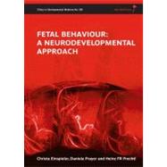 Fetal Behaviour A Neurodevelopmental Approach
