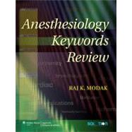 Anesthesiology Keywords Review
