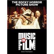 The Rocky Horror Picture Show Music on Film Series