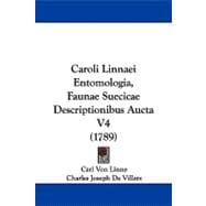 Caroli Linnaei Entomologia, Faunae Suecicae Descriptionibus Aucta V4