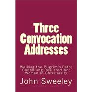 Three Convocation Addresses