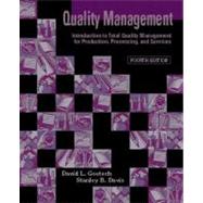 Quality Management : Introduction to Total Quality Management for Production, Processing, and Services