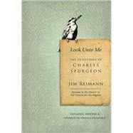 Look unto Me : The Devotions of Charles Spurgeon