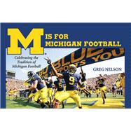 M Is for Michigan Football