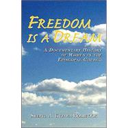 Freedom Is a Dream