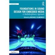 Foundations of Sound Design for Embedded Media: An Interdisciplinary Approach