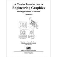 A Concise Introduction to Engineering Graphics and Supplemental Workbook