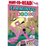 Flamingo Bingo Ready-to-Read Level 1