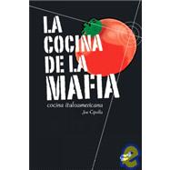La cocina de la mafia Cocina italoamericana