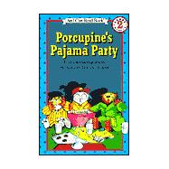 Porcupine's Pajama Party