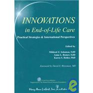 Innovations in End-of-Life Care : Practical Strategies and International Perspectives