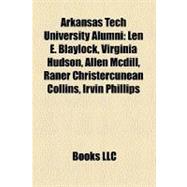 Arkansas Tech University Alumni : Len E. Blaylock, Virginia Hudson, Allen Mcdill, Raner Christercunean Collins, Irvin Phillips