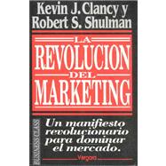 La revolucion del marketing/ The Marketing Revolution ?