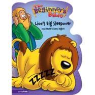 The Beginner's Bible®—Lion's Big Sleepover (and Daniel's Scary Night)