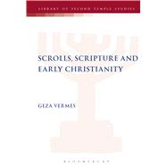 Scrolls, Scriptures and Early Christianity