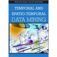 Temporal And Spatio-Temporal Data Mining
