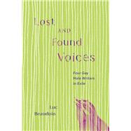 Lost and Found Voices