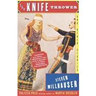 The Knife Thrower: And Other Stories
