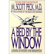 A Bed by the Window A Novel Of Mystery And Redemption