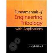 Fundamentals of Engineering Tribology With Applications