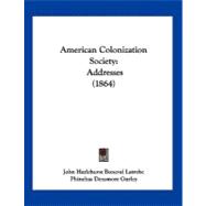 American Colonization Society : Addresses (1864)