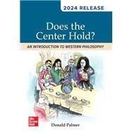 Does the Center Hold? An Introduction to Western Philosophy: 2024 Release,9781260973877