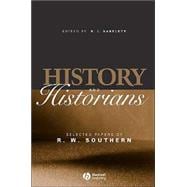 History and Historians Selected Papers of R. W. Southern