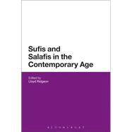 Sufis and Salafis in the Contemporary Age