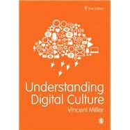 Understanding Digital Culture,9781473993877