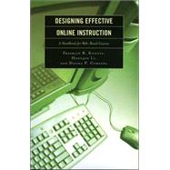 Designing Effective Online Instruction A Handbook for Web-Based Courses