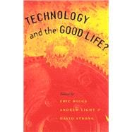 Technology and the Good Life?