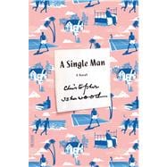 A Single Man A Novel