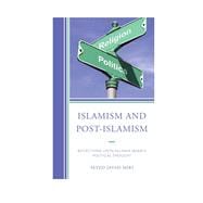Islamism and Post-Islamism Reflections upon Allama Jafari's Political Thought