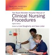 The Royal Marsden Hospital Manual of Clinical Nursing Procedures