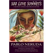 100 Love Sonnets A Spanish–English Bilingual Edition