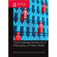 The Routledge Handbook of Philosophy of Public Health