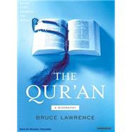 The Qur'an: A Biography