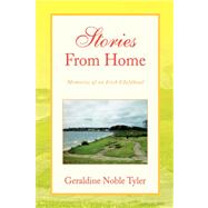 Stories from Home : Memories of an Irish Childhood