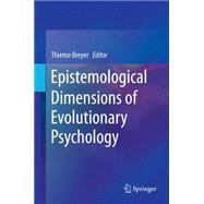 Epistemological Dimensions of Evolutionary Psychology,9781493913879