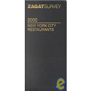 Zagatsurvey 2002 New York City Restaurants