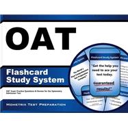 OAt Flashcard Study System: OAT Exam Practice Questions & Review for the Optometry Admission Test