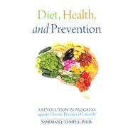 Diet, Health, and Prevention