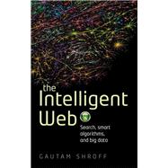 The Intelligent Web Search, smart algorithms, and big data