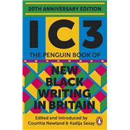 Ic3 The Penguin Book of New Black Writing in Britain