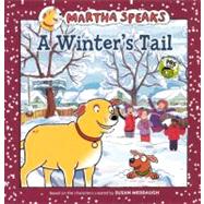 Martha Speaks: A Winter's Tail