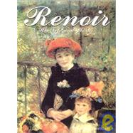 Renoir: His Life and Works