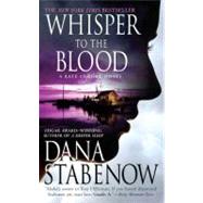 Whisper to the Blood : A Kate Shugak Novel