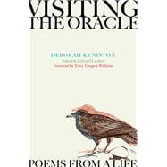 Visiting the Oracle: Poems from a Life