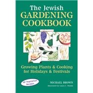 The Jewish Gardening Cookbook