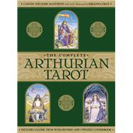 The Complete Arthurian Tarot: Classic Deck With Coursebook